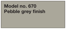 Pebble Grey Finish